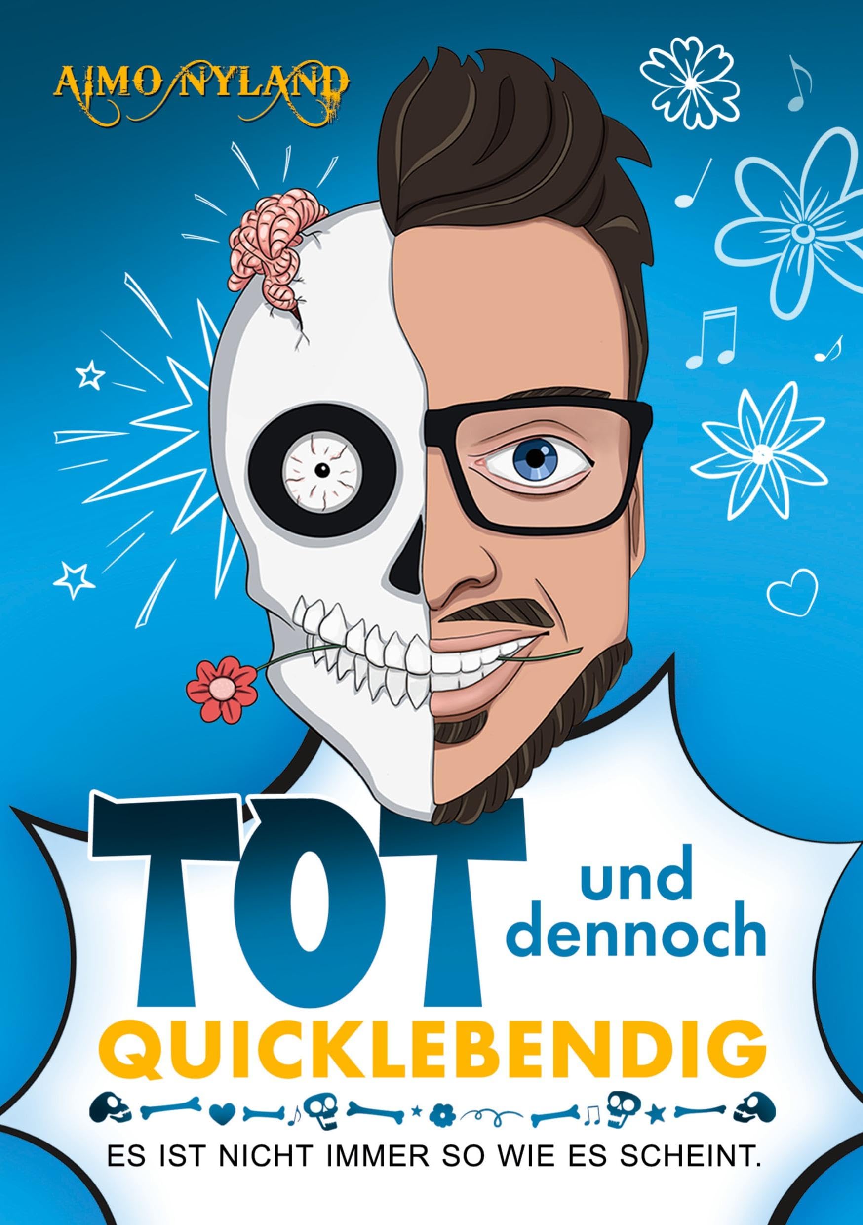 »Tot und dennoch quicklebendig«: Es ist nicht immer so wie es scheint Personalities