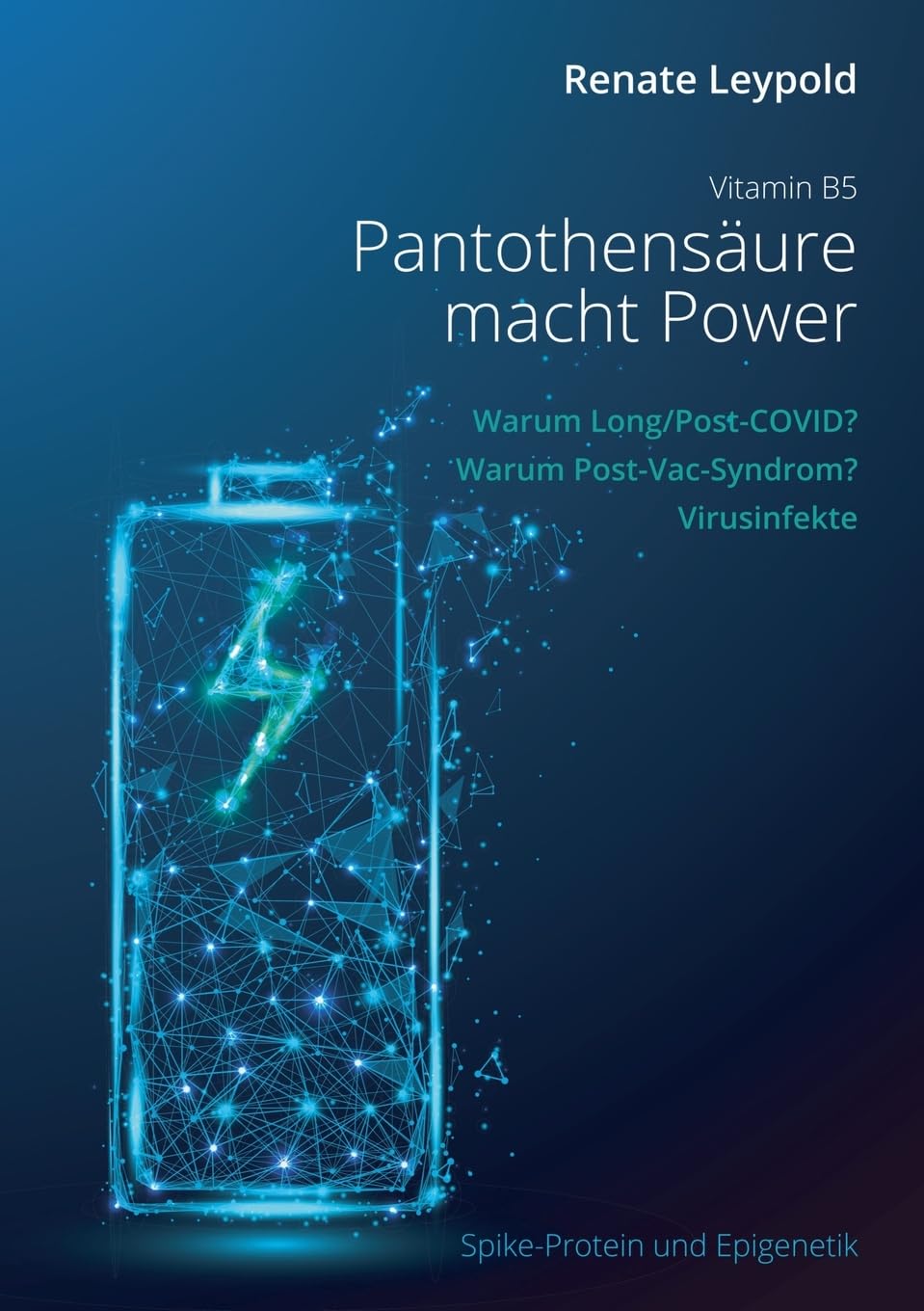Pantothensäure B5 macht Power: Der umfassende Ratgeber zu Pantothensäure, Zellgesundheit und Immunstärkung bei Virusinfekten Medicine