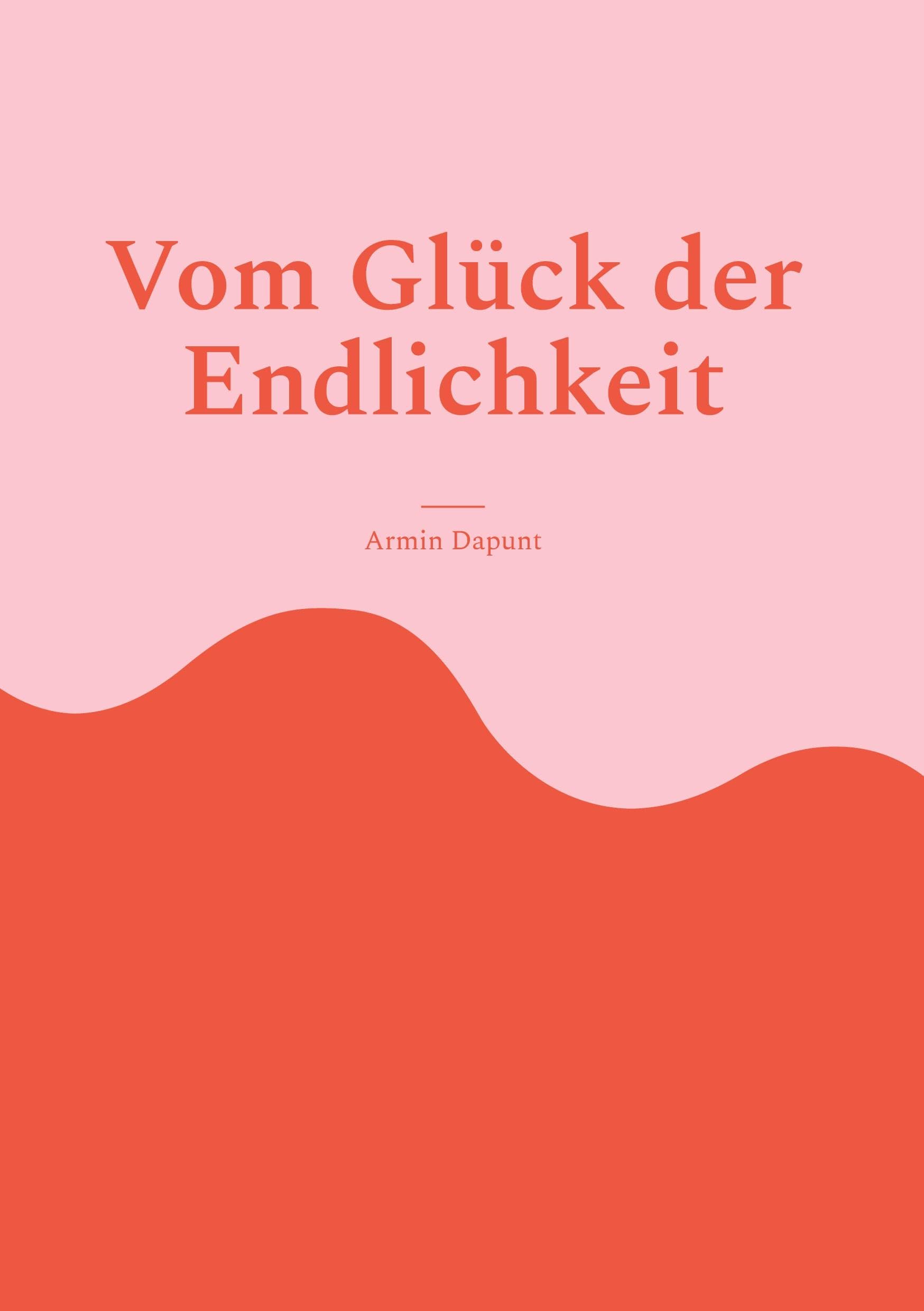 Dapunt, A: Vom Glück der Endlichkeit Personalities