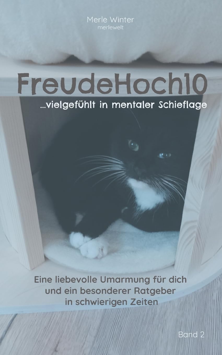 FreudeHoch10: ...vielgefühlt in mentaler Schieflage Business, Finance & Career