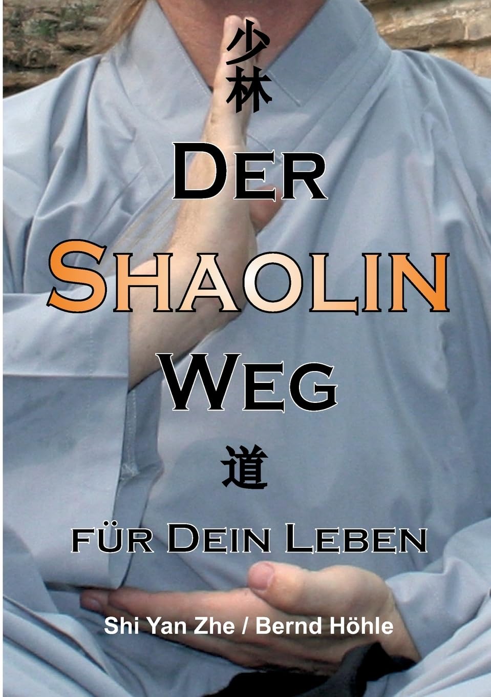 Der Shaolin - Weg Second hand books on Religion & Esotericism