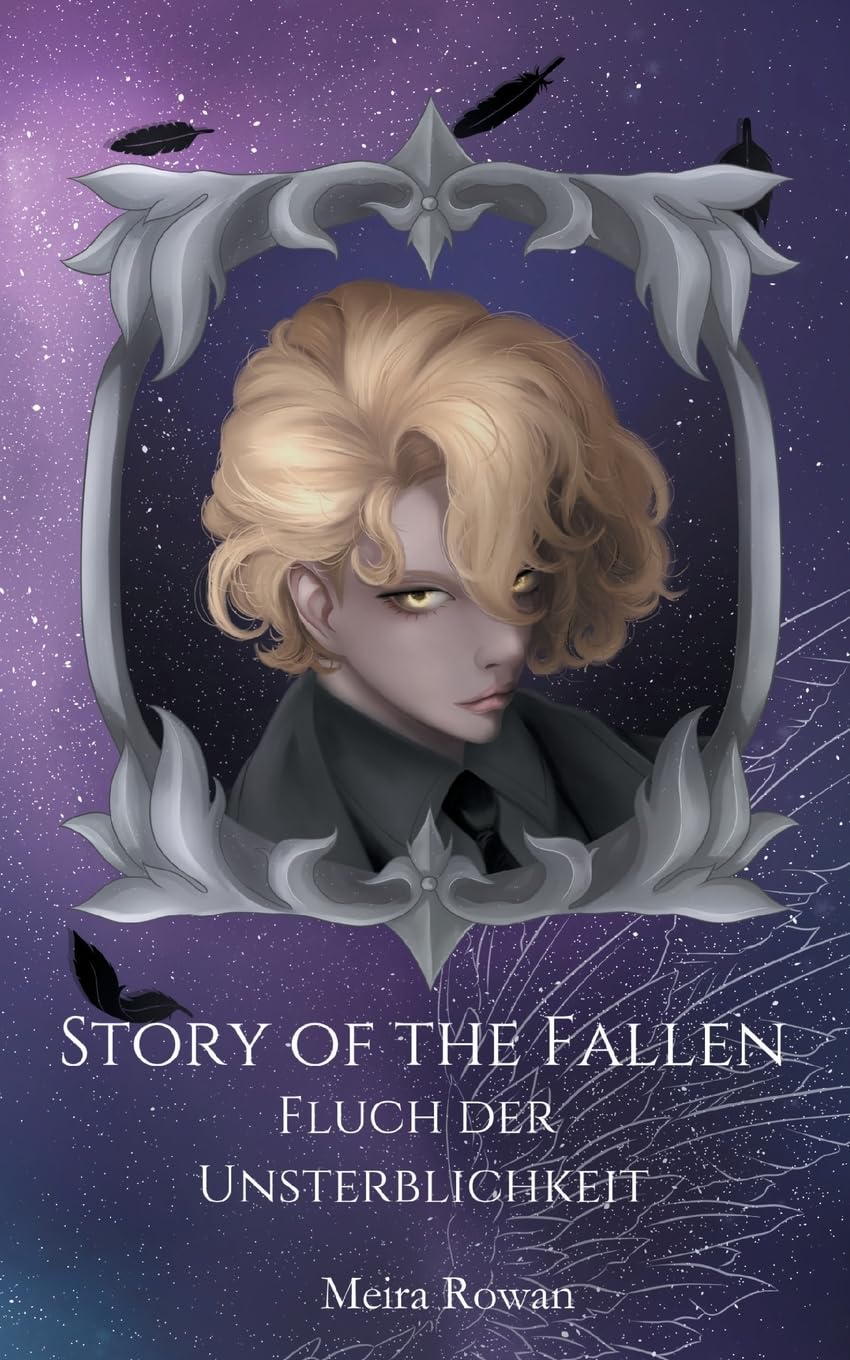 Story of the Fallen: Fluch der Unsterblichkeit (Story of the Fallen - Unheiliges Blut) Historical Fiction