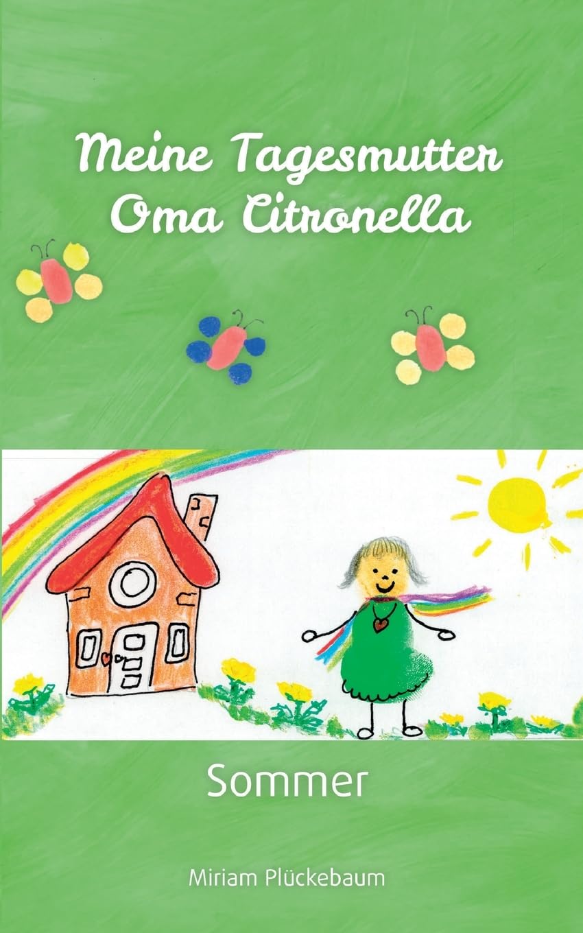 Meine Tagesmutter Oma Citronella: Sommer Parents & Children