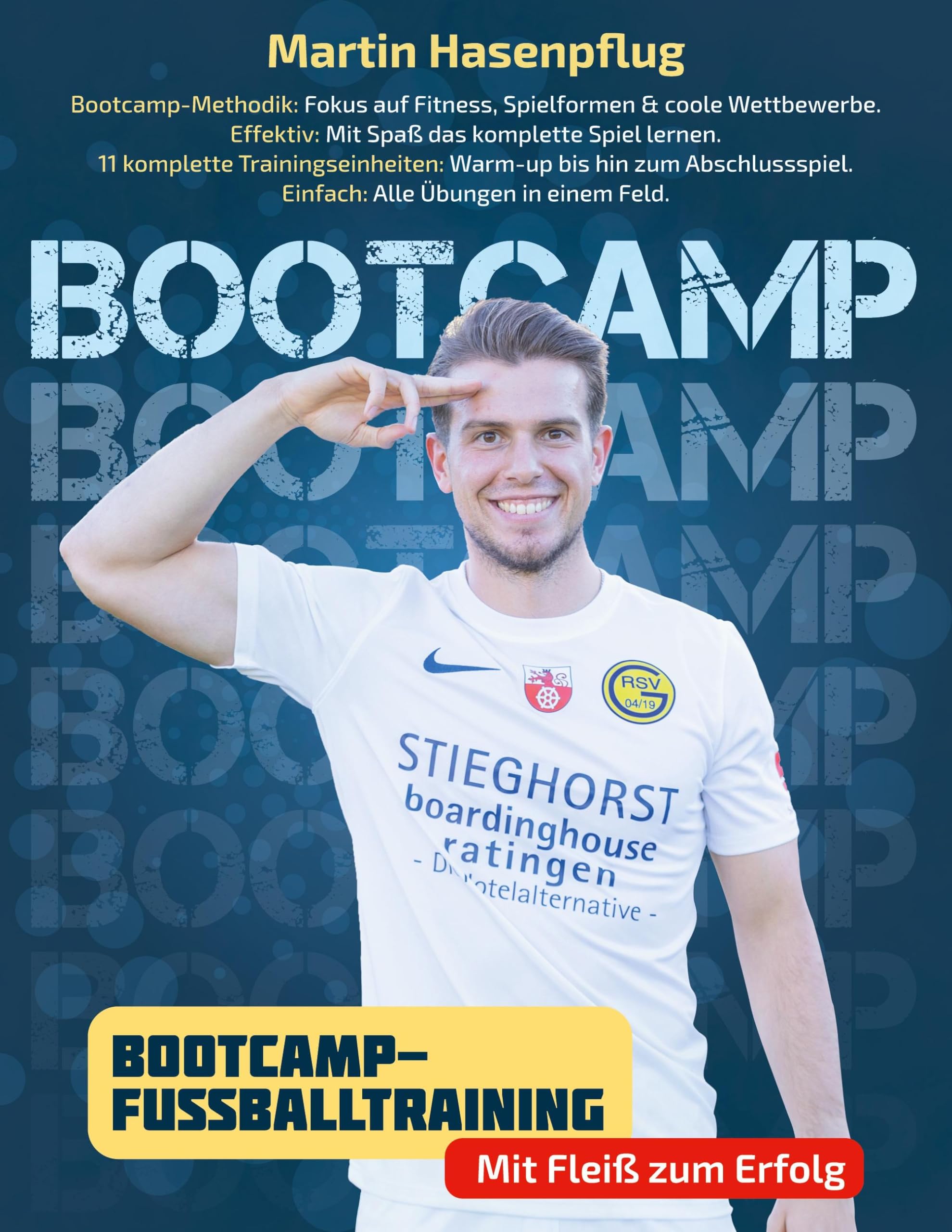 Bootcamp-Fußballtraining: Mit Fleiß zum Erfolg Leisure & Fun