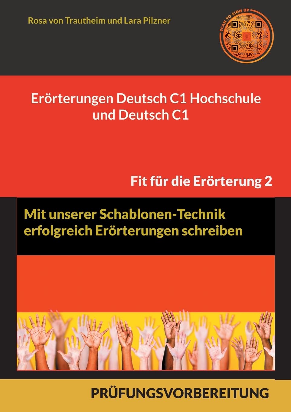 Erörterungen Deutsch C1 Hochschule und Deutsch C1 * Mit Schablonen erfolgreich schreiben: 30 Themen, MUSTERLÖSUNGEN UND FORMULIERUNGS-HILFEN Foreign Languages ​​& Dictionaries