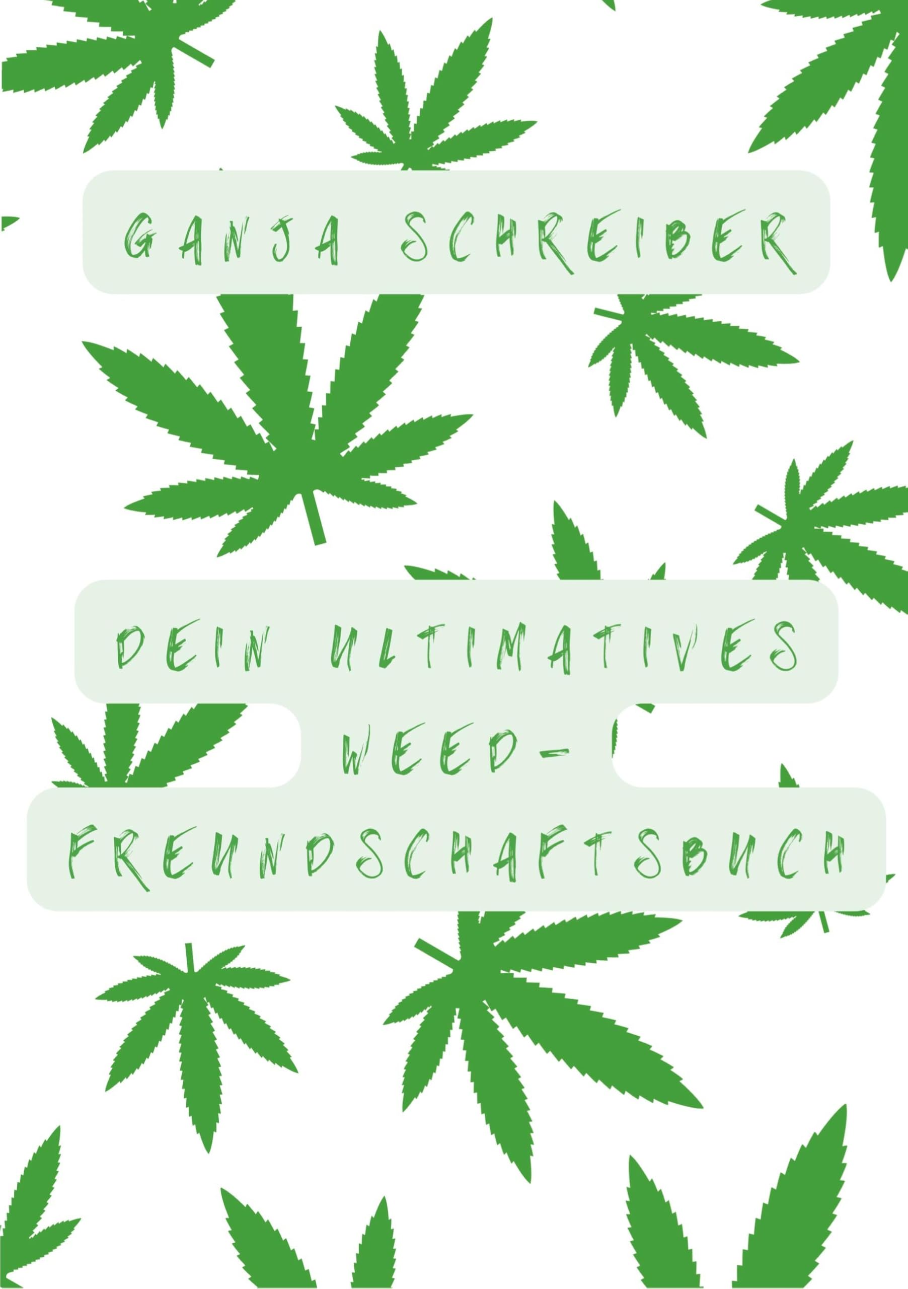 Dein ultimatives Weed-Freundschaftsbuch Lifestyle