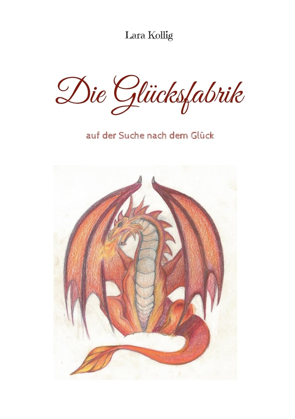 Die Glücksfabrik: auf der Suche nach dem Glück Historical Fiction