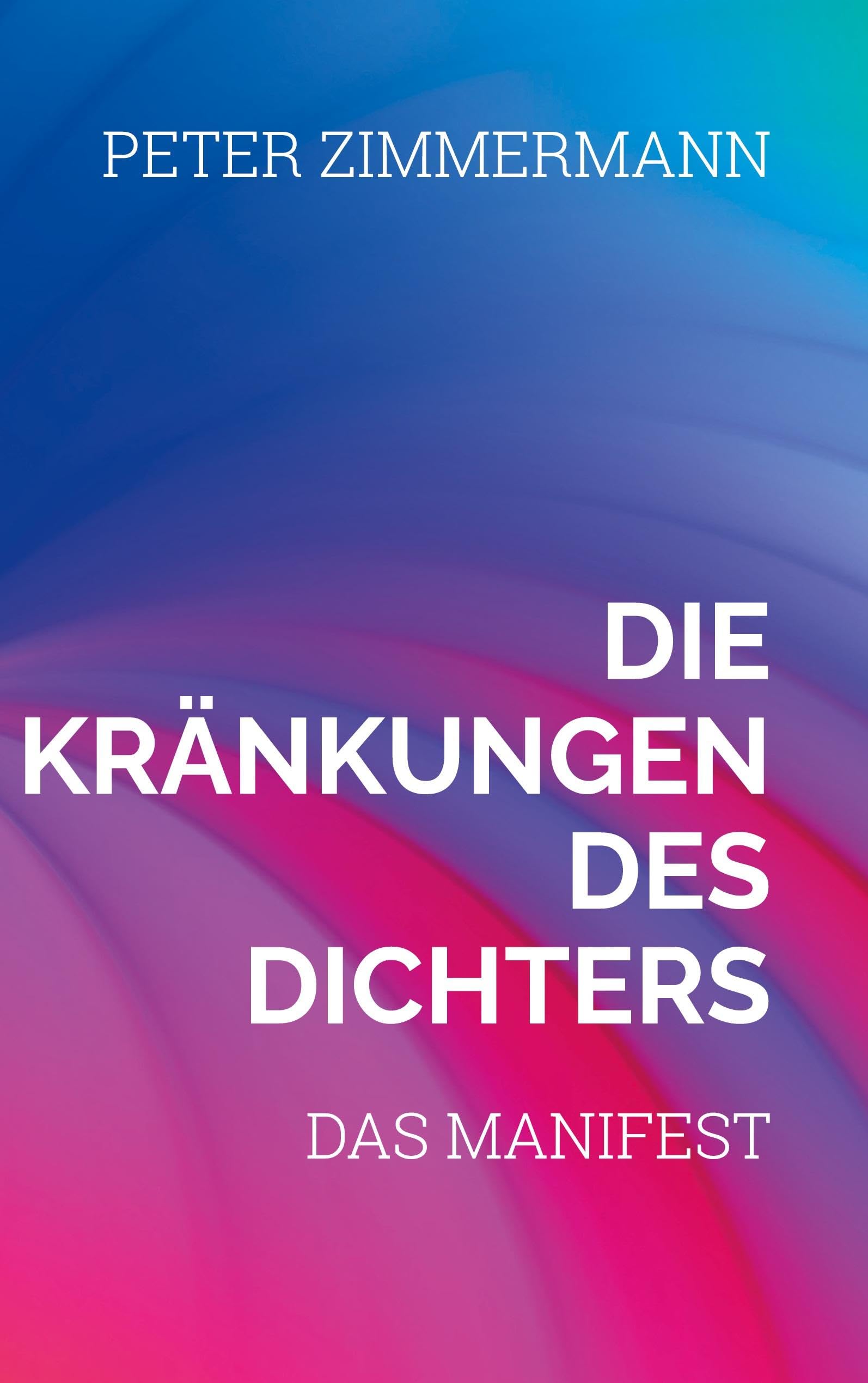 Die Kränkungen des Dichters book