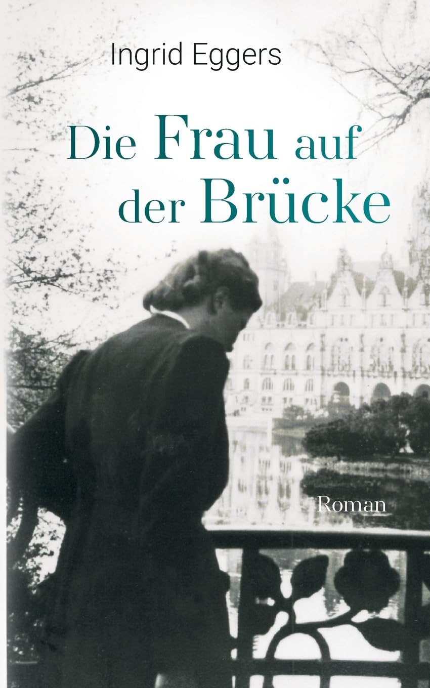 Die Frau auf der Brücke: Roman Contemporary literature
