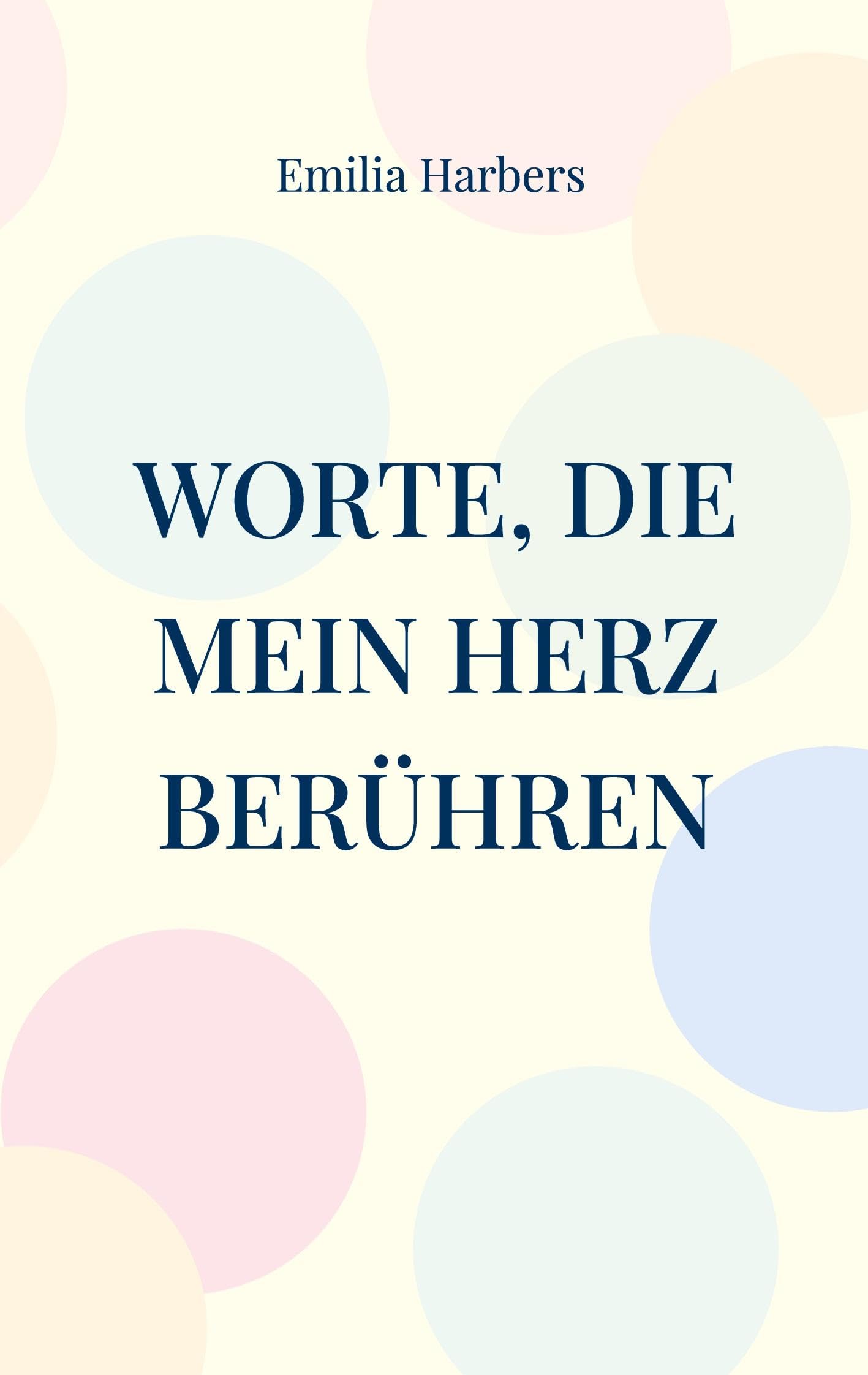 Worte, die mein Herz berühren Poetry