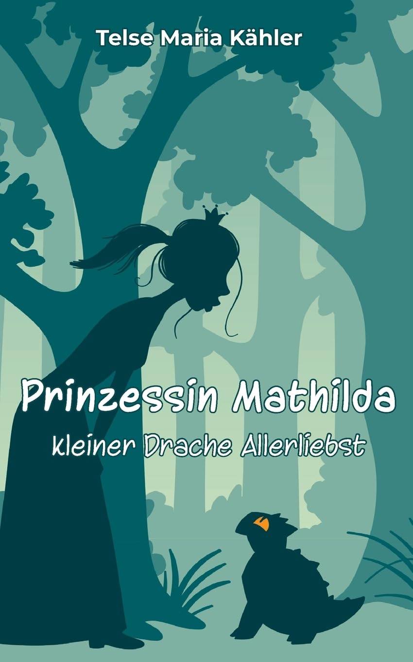 Prinzessin Mathilda: kleiner Drache Allerliebst Novels & Short Stories