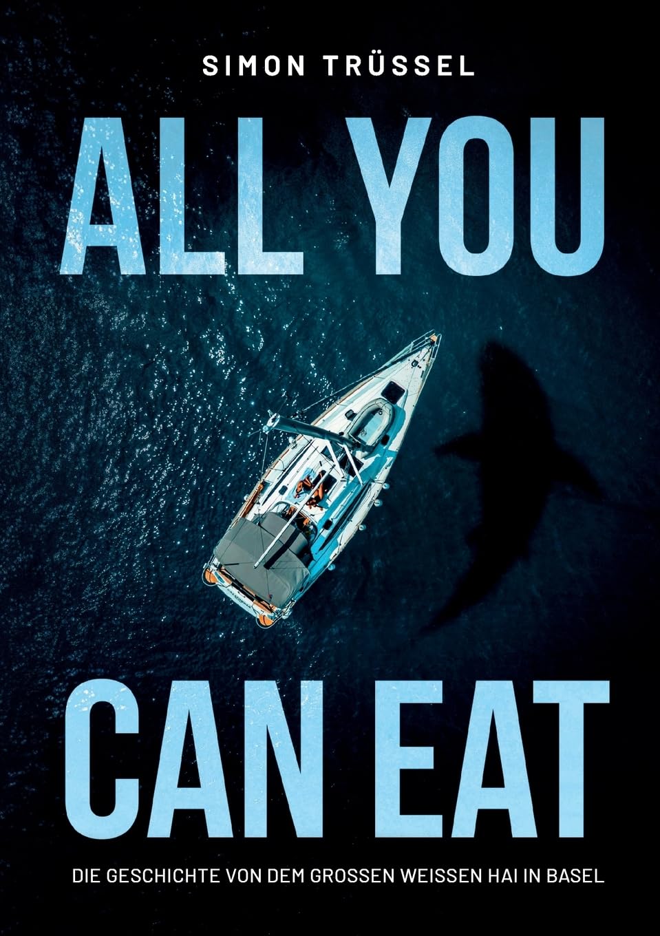 All you can eat - Die Geschichte von dem grossen weissen Hai in Basel Action & Adventure