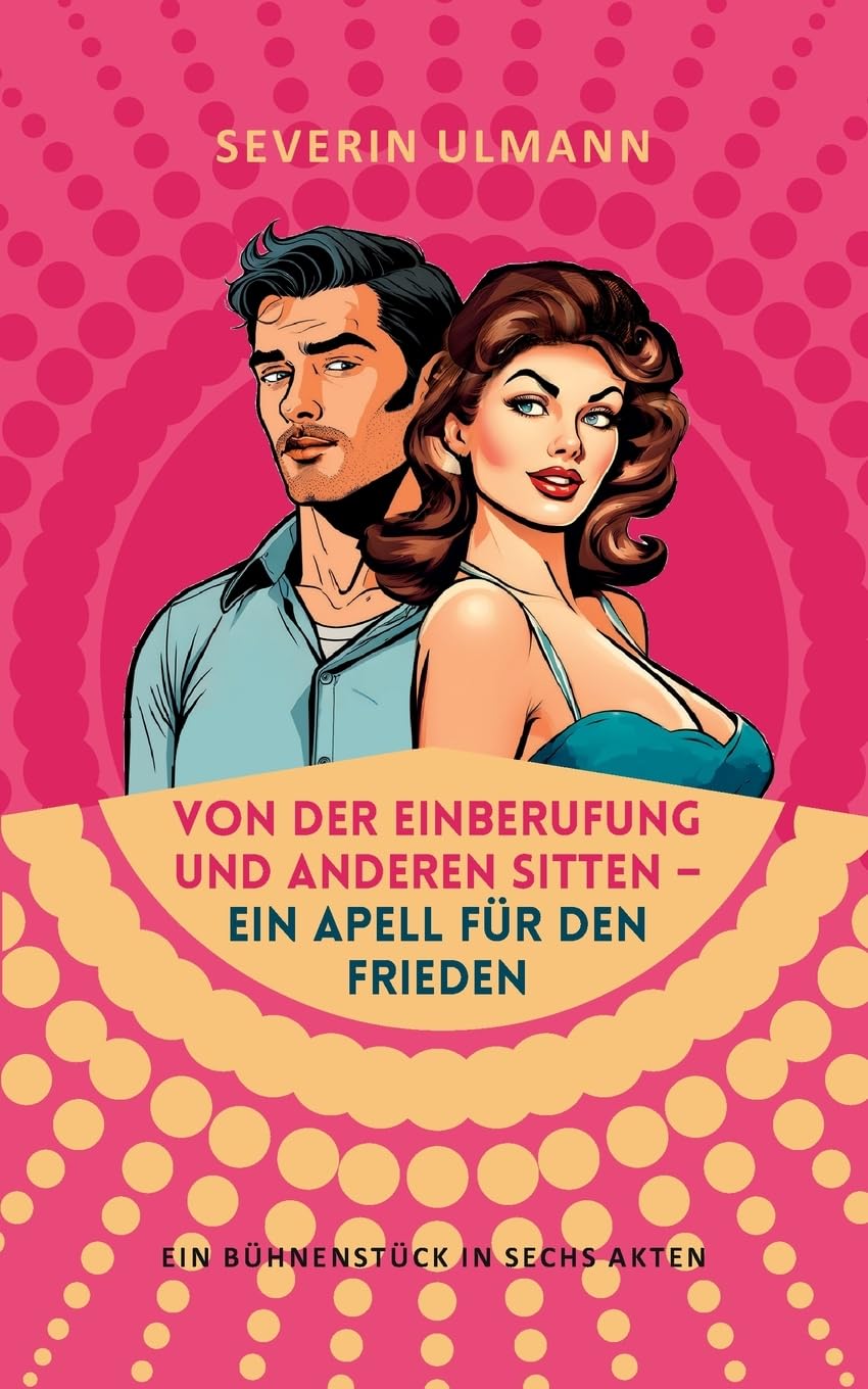 Von der Einberufung und anderen Sitten - Ein Appell für den Frieden book