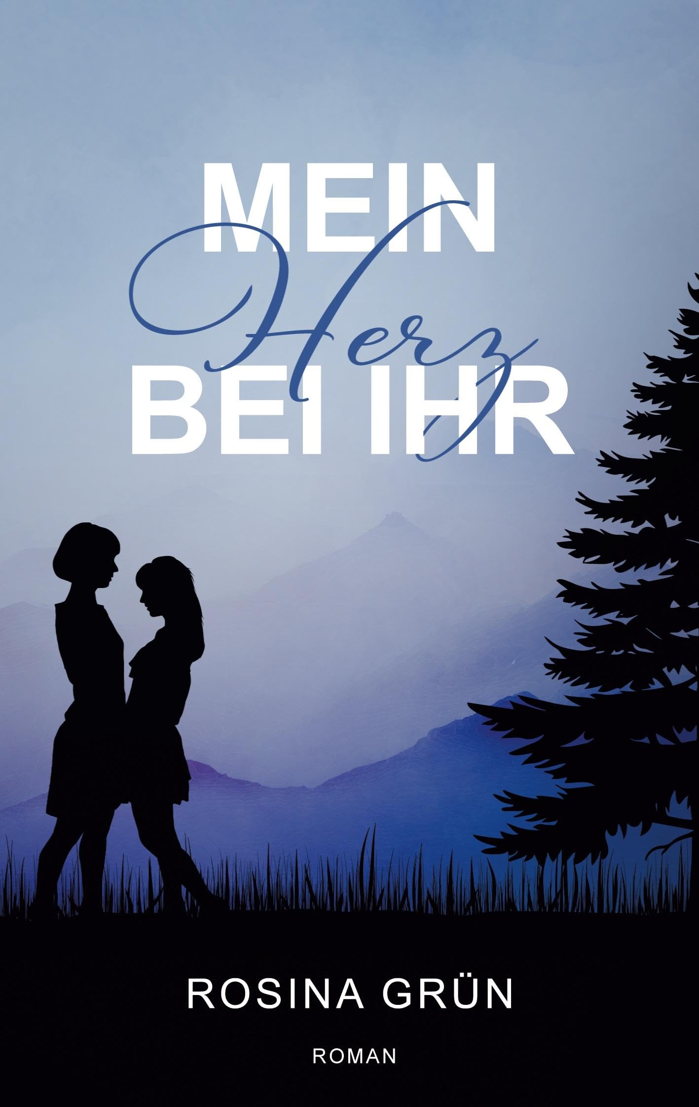 Mein Herz bei Ihr Historical Fiction
