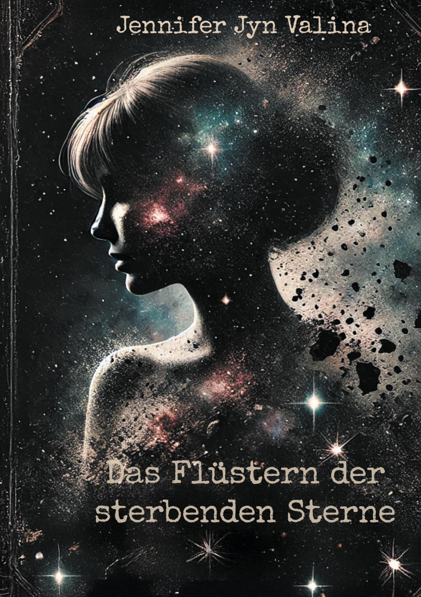 Das Flüstern der sterbenden Sterne Poetry