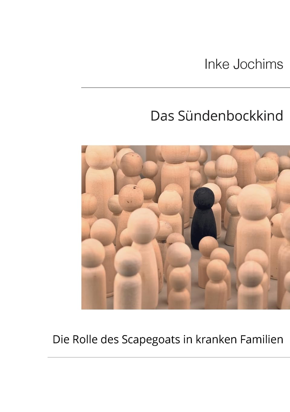 Das Sündenbockkind: Die Rolle des Scapegoats in kranken Familien Psychology