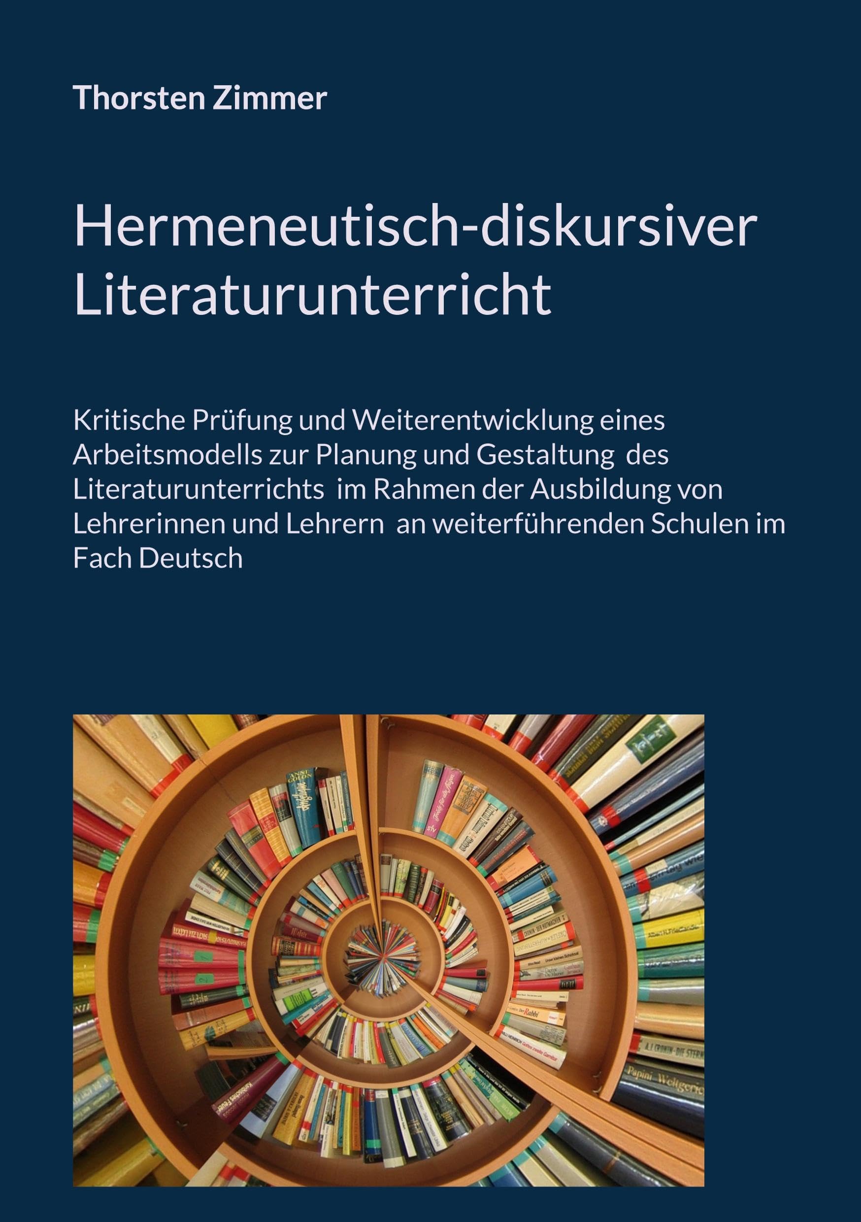 Hermeneutisch-diskursiver Literaturunterricht General education