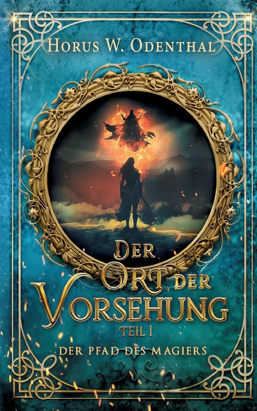 Der Pfad des Magiers: Der Ort der Vorsehung - Teil 1 Historical Fiction