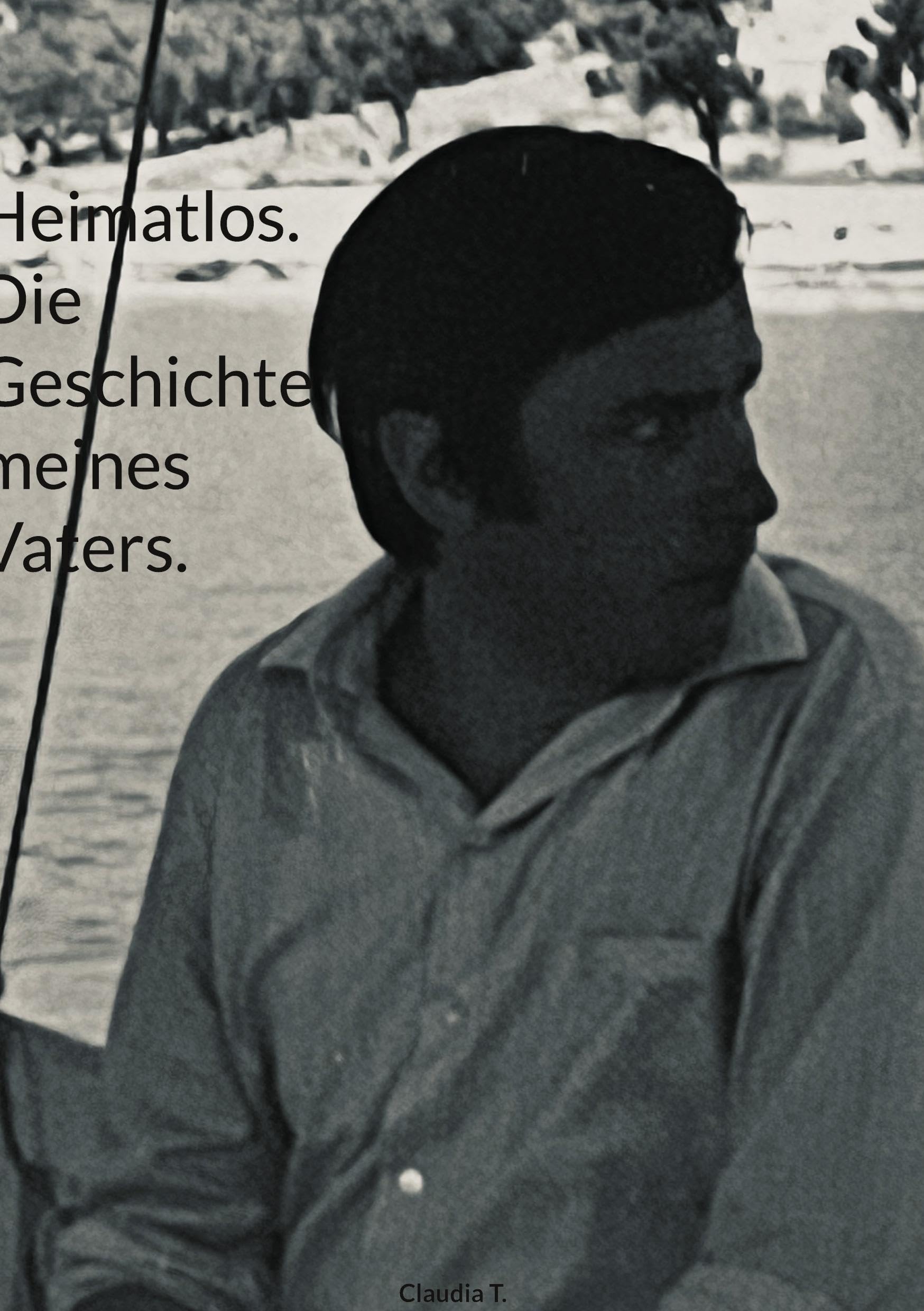Heimatlos. Die Geschichte meines Vaters. Personalities
