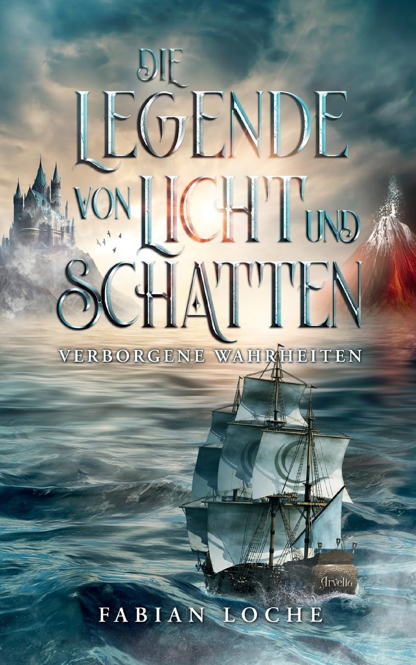 Die Legende von Licht und Schatten: Verborgene Wahrheiten Historical Fiction
