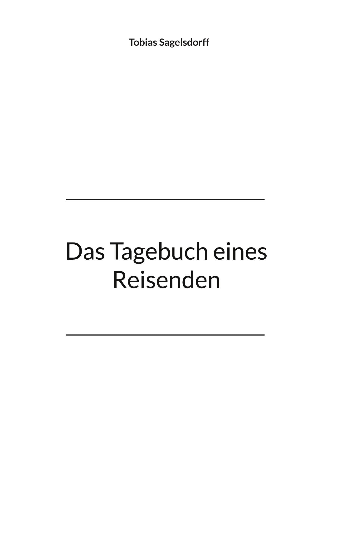 Das Tagebuch eines Reisenden Essays & Short Stories