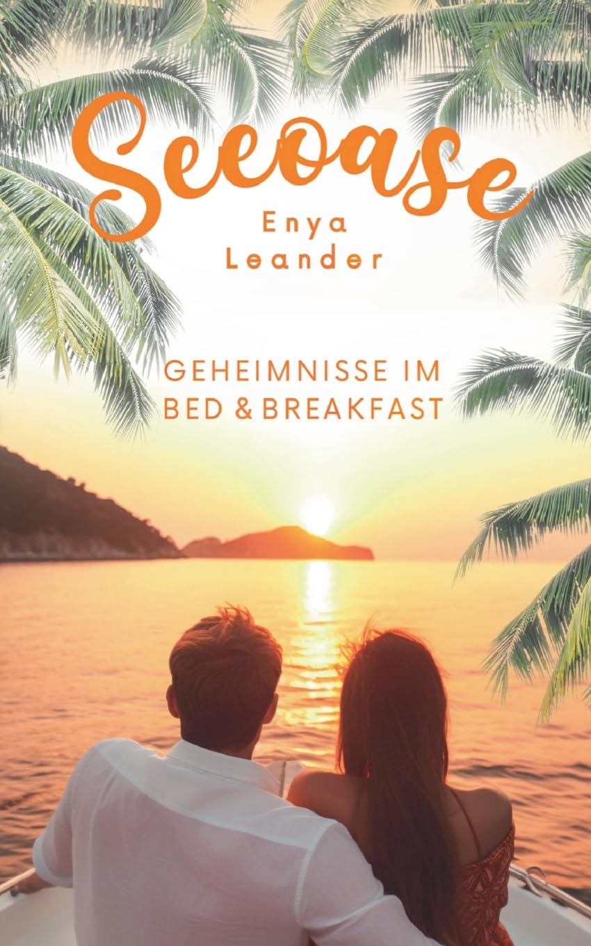 Seeoase 2: Geheimnisse im Bed and Breakfast (Liebesroman mit Spannung und Happy End) Contemporary literature
