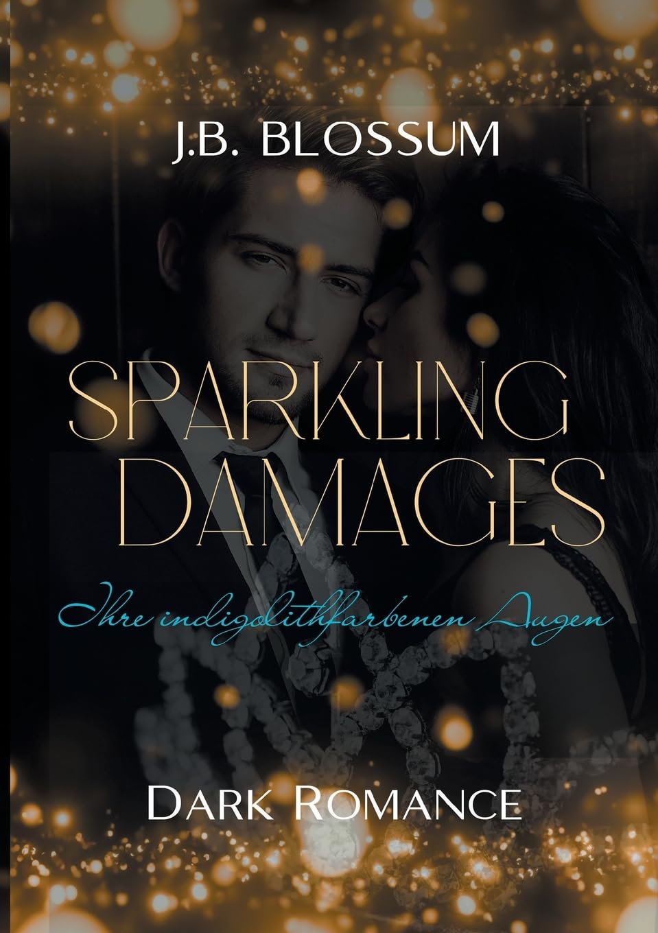 Product Image: Blossum, J: Sparkling Damages