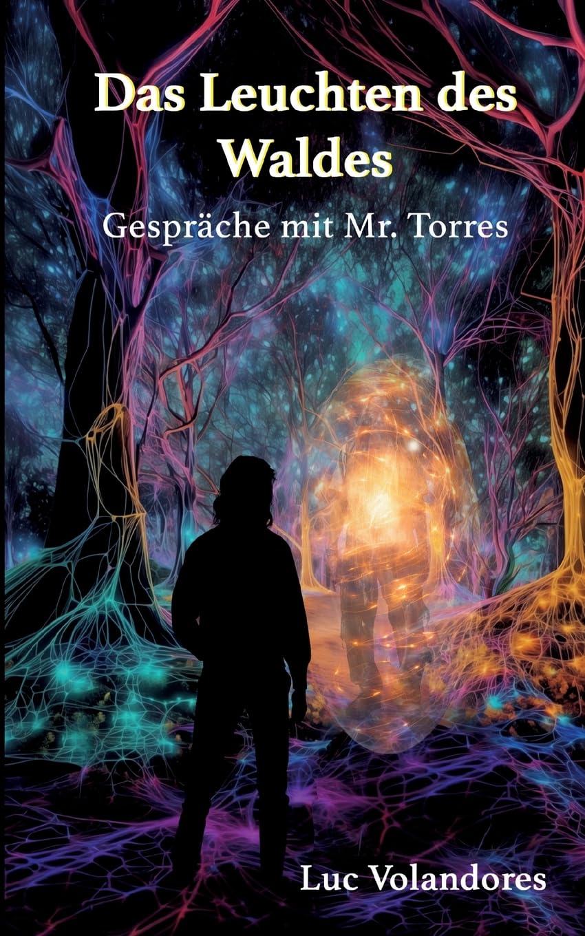 Das Leuchten des Waldes Religion & Esotericism