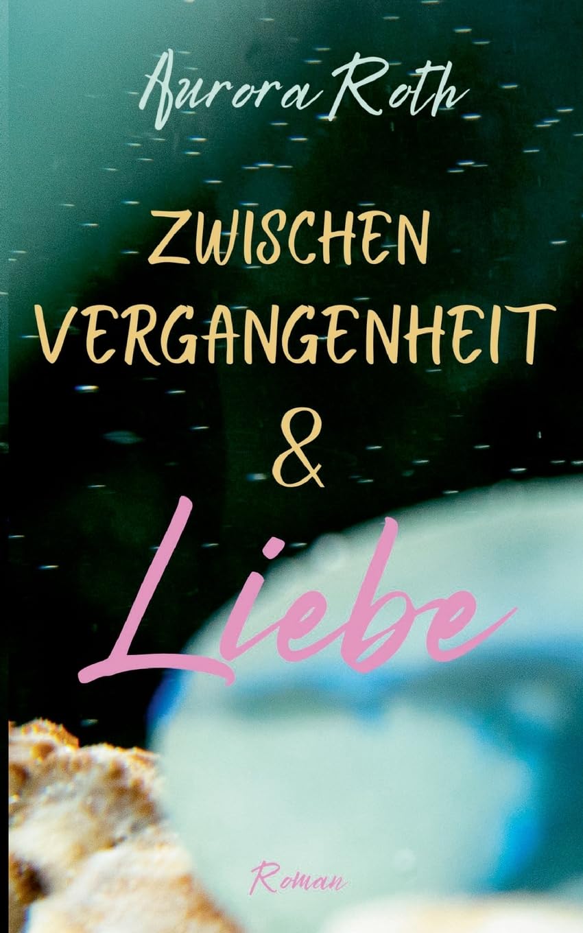 Zwischen Vergangenheit und Liebe Contemporary literature