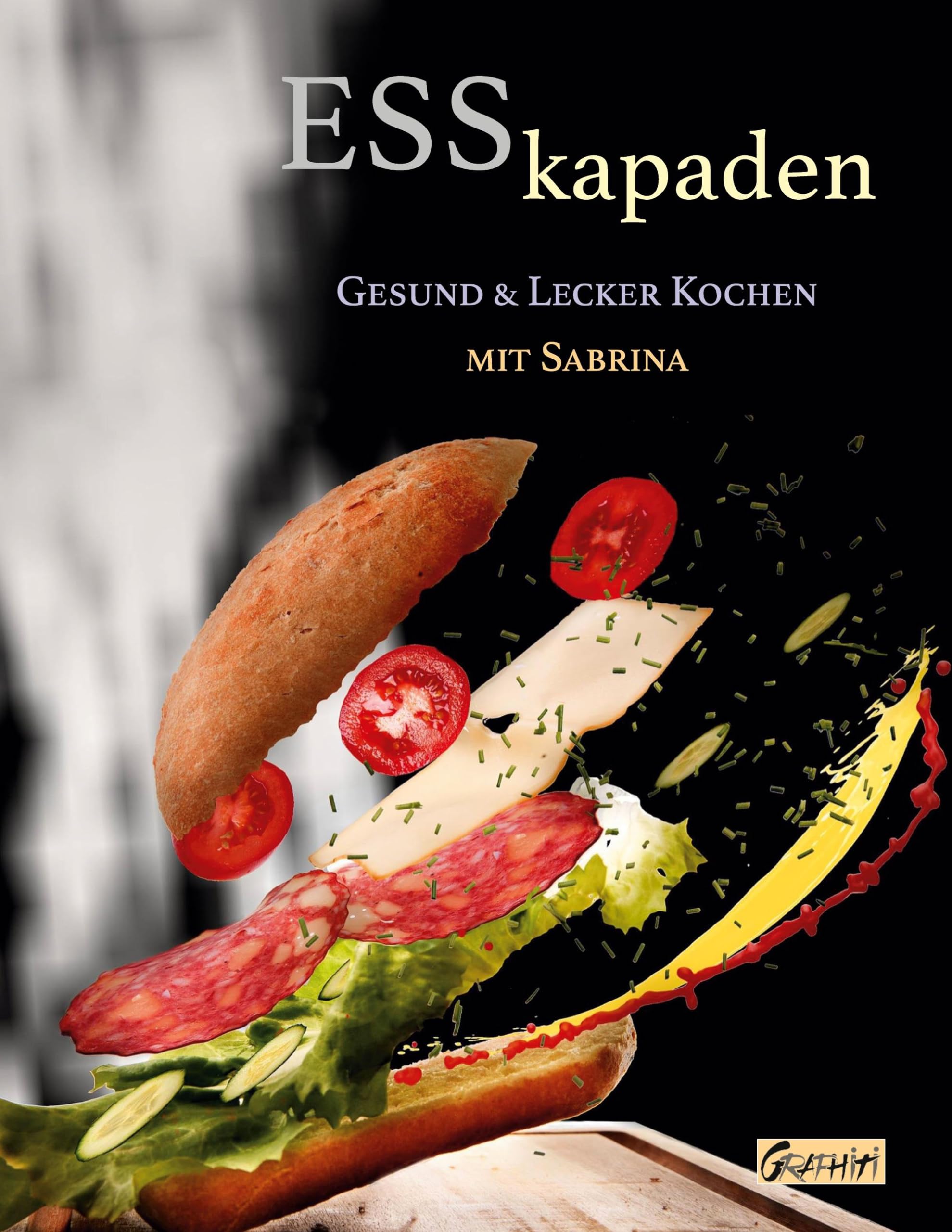 ESSkapaden: Gesund & lecker kochen mit Sabrina Leisure, Home & Garden