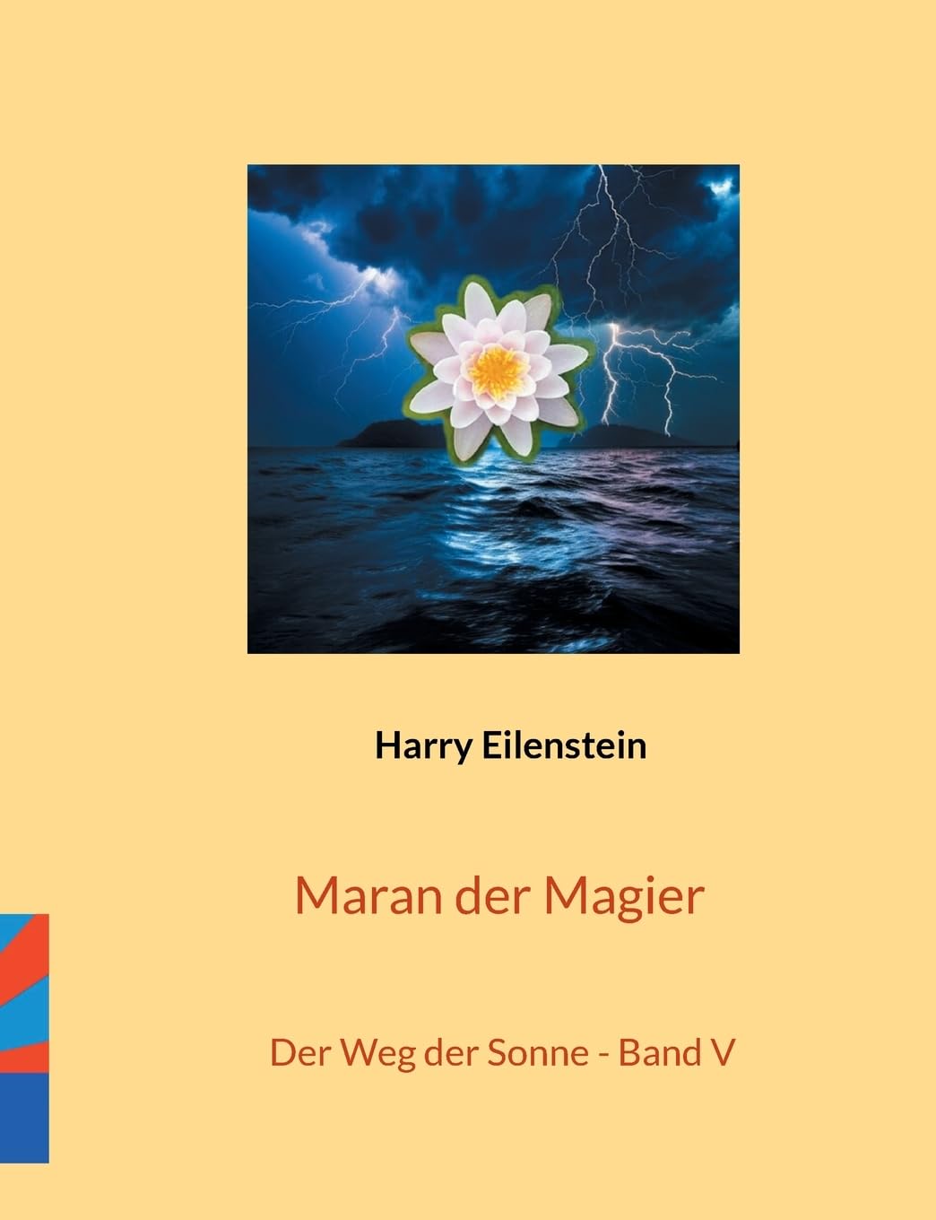 Maran der Magier: Der Weg der Sonne - Band V Historical Fiction