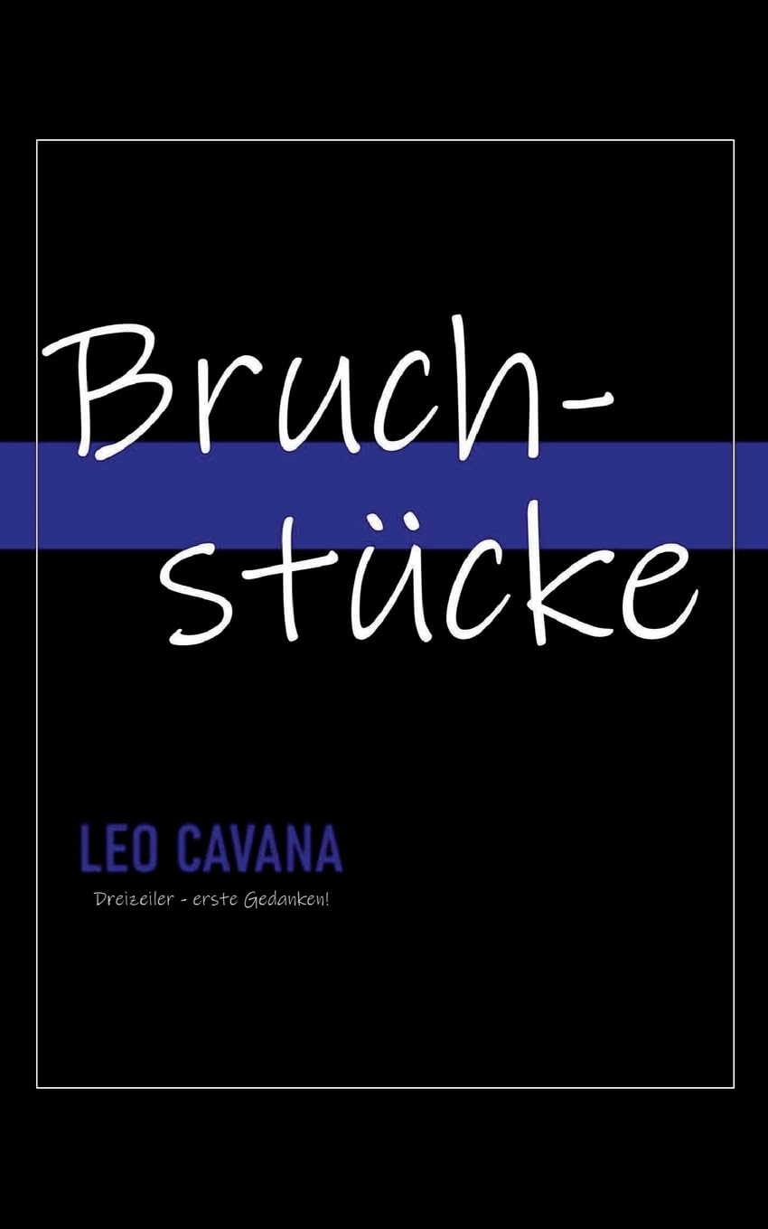 Bruchstücke: Dreizeiler erste Gedanken Books