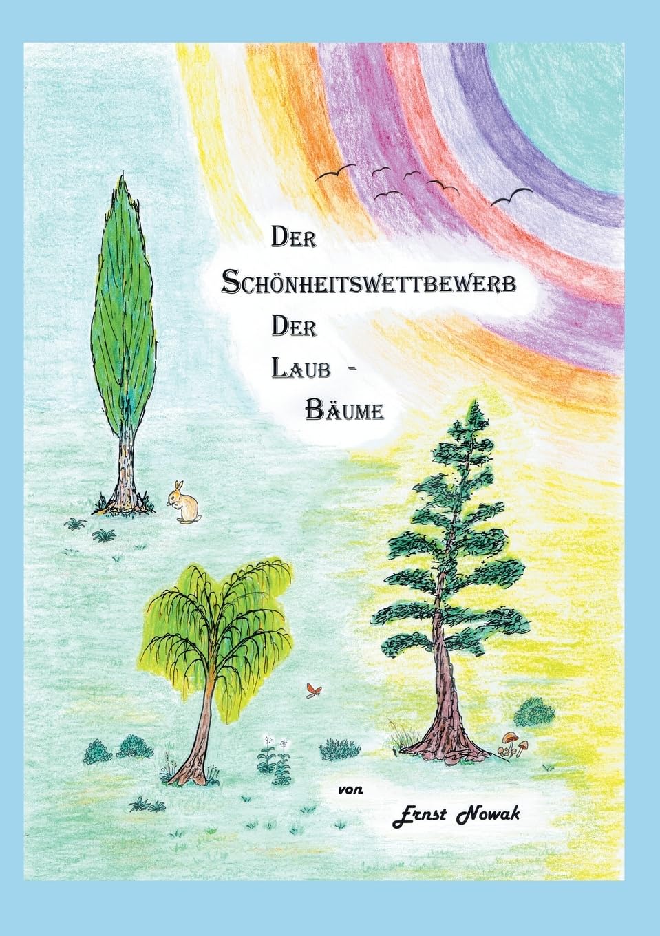 Der Schönheitswettbewerb der Laub-Bäume Novels & Short Stories