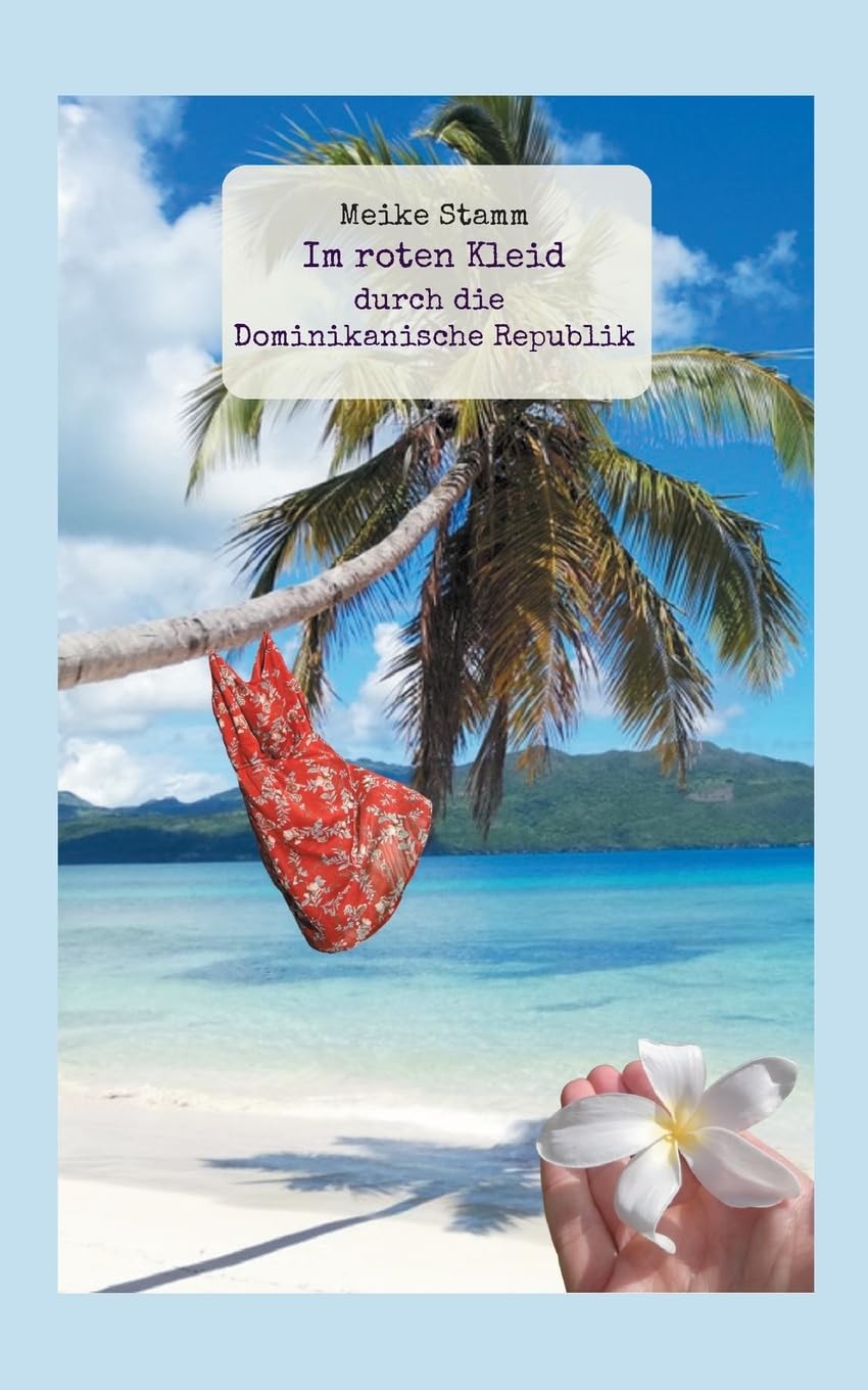 Im roten Kleid durch die Dominikanische Republik book