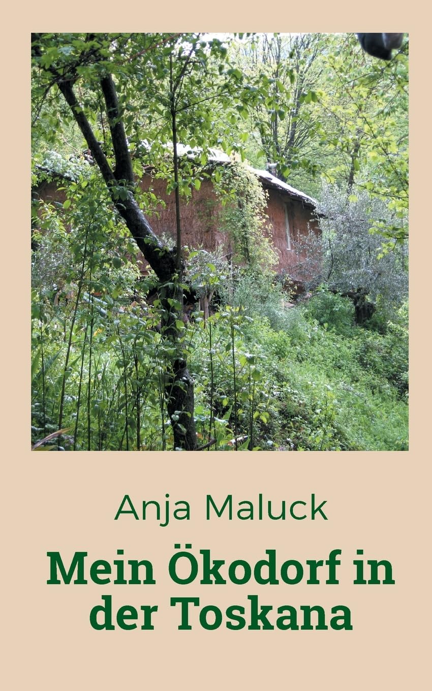 Mein Ökodorf in der Toskana Contemporary literature