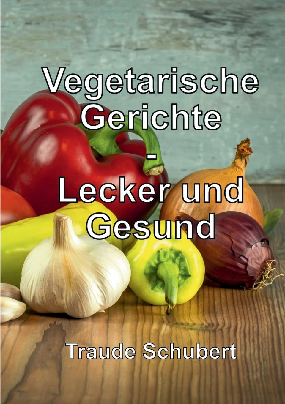 Vegetarische Gerichte: Lecker und Gesund Health, Nutrition & Fitness