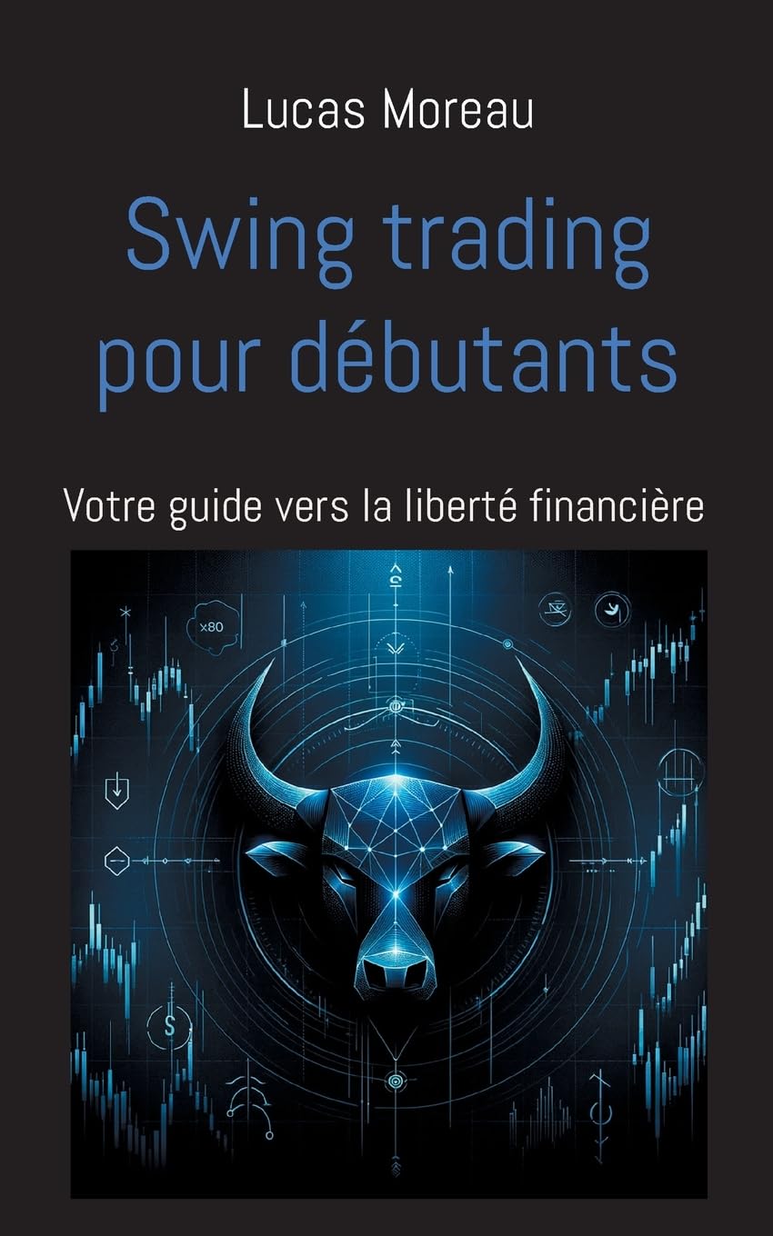 Swing trading pour débutants: Votre guide vers la liberté financière book