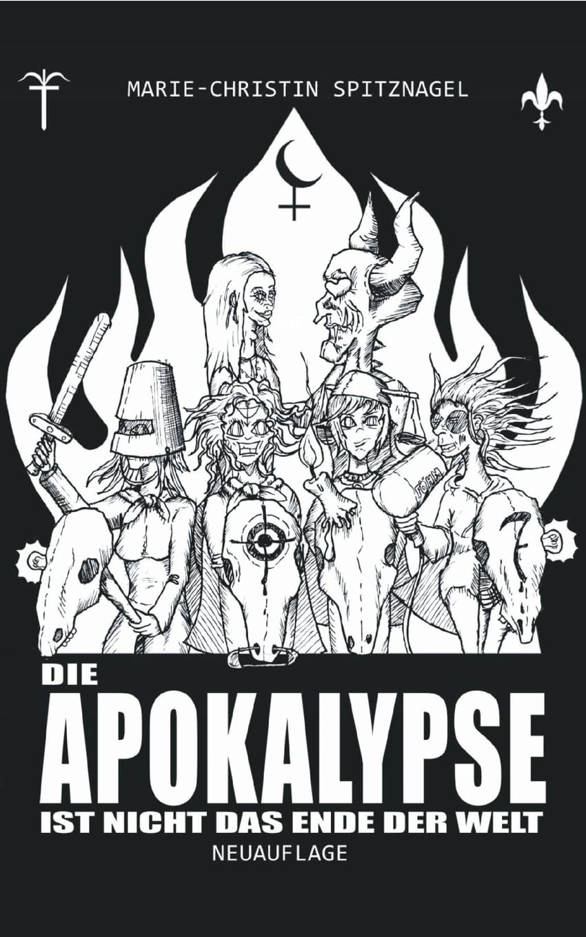Die Apokalypse ist nicht das Ende der Welt: NEUAUFLAGE Humour & Satire