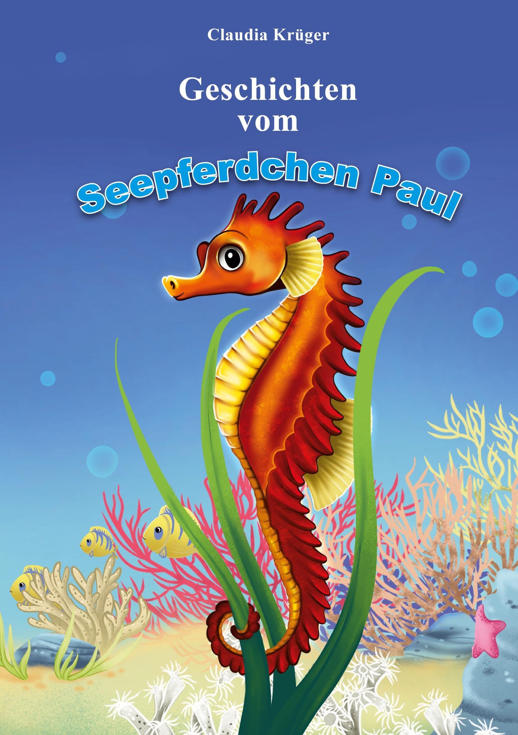 Geschichten vom Seepferdchen Paul Non-fiction