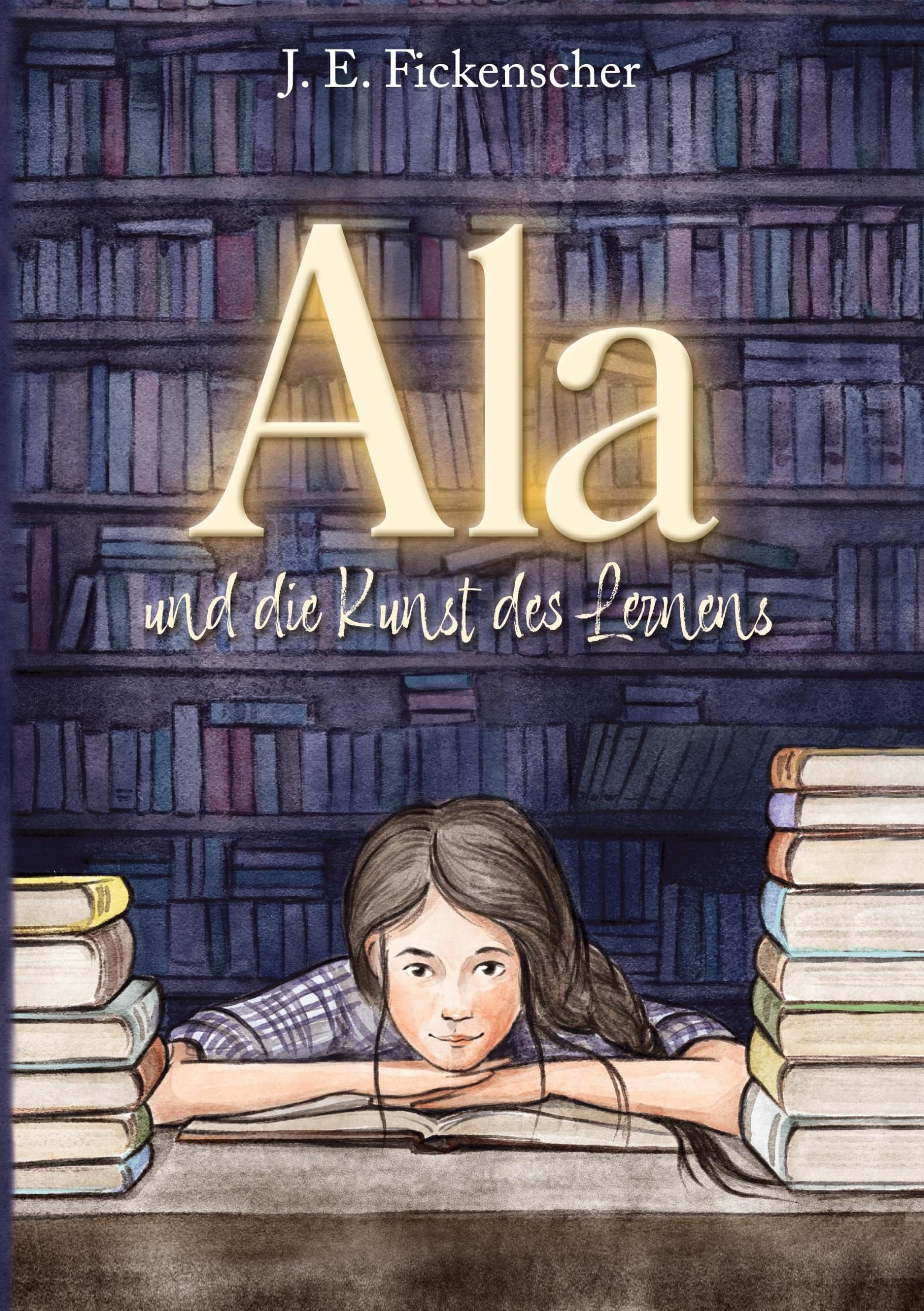 Ala und die Kunst des Lernens Novels & Short Stories
