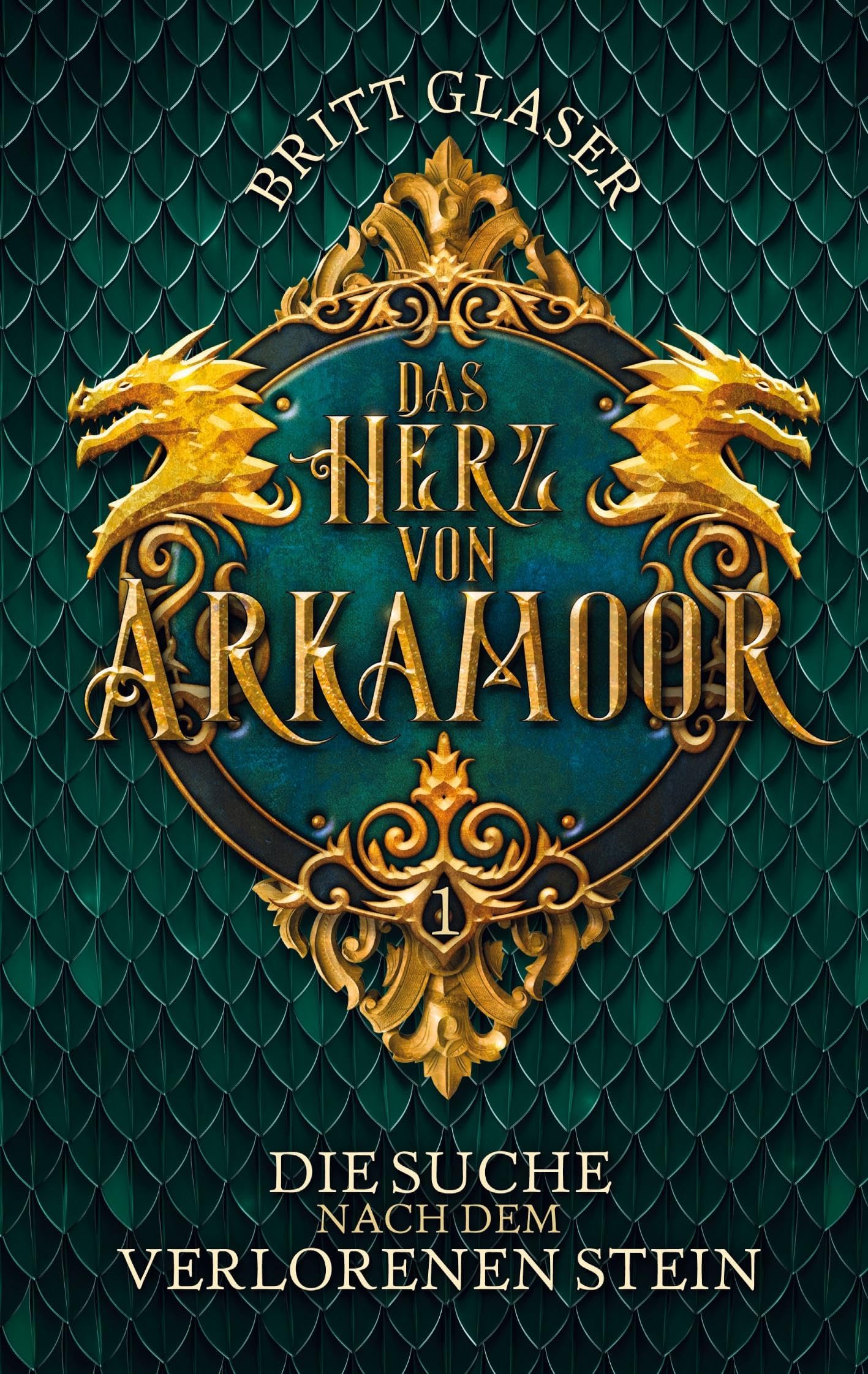 Das Herz von Arkamoor: Auf der Suche nach dem verlorenen Stein Historical Fiction