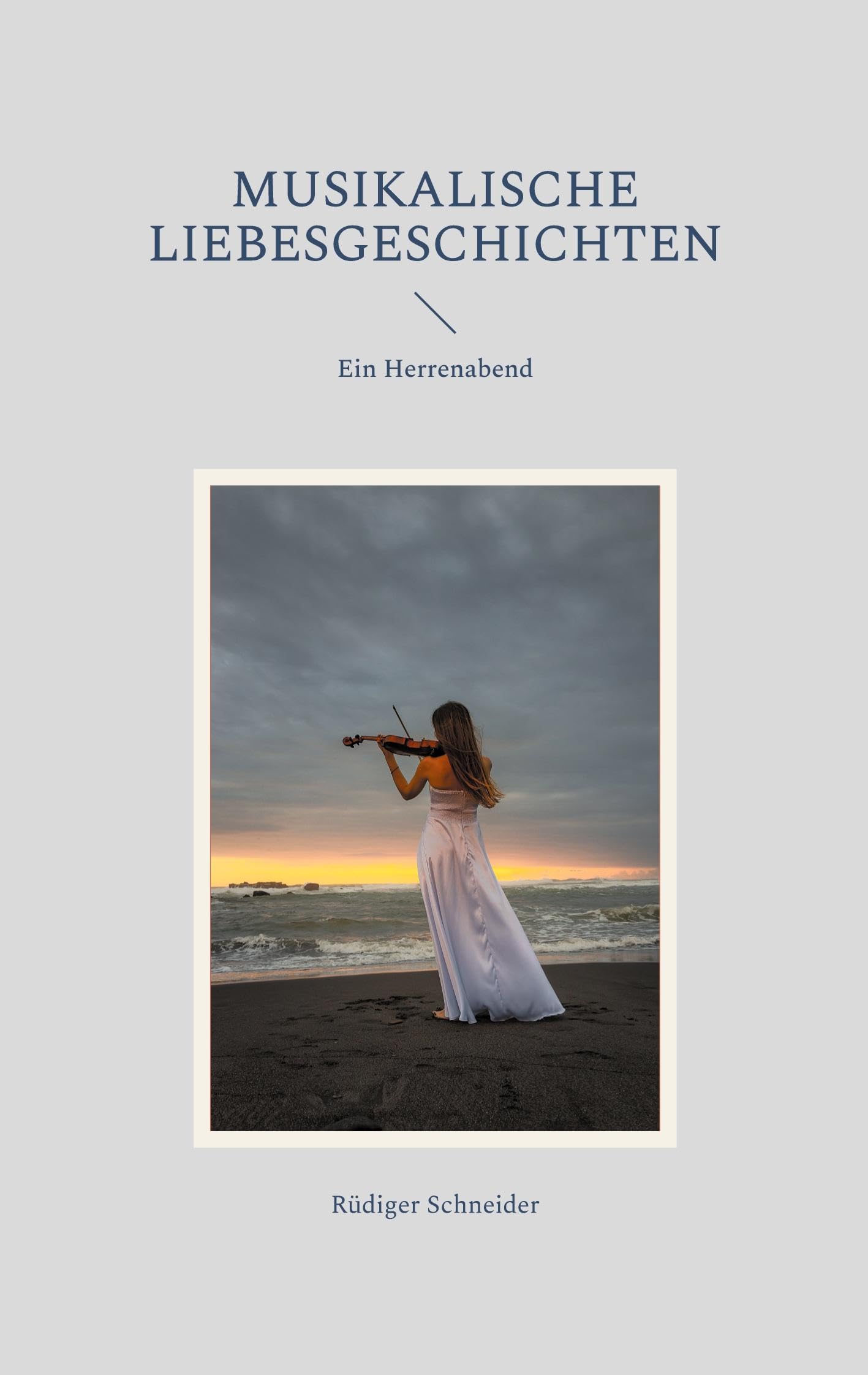 Musikalische Liebesgeschichten: Ein Herrenabend Contemporary literature