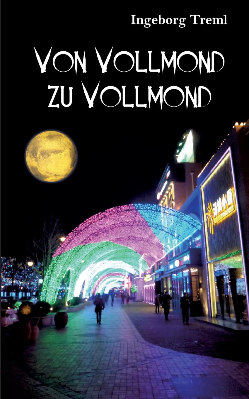Von Vollmond zu Vollmond Contemporary literature