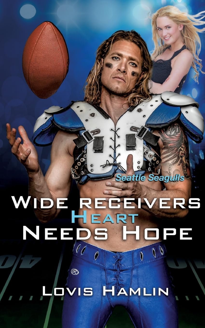 Wide Receivers Heart Needs Hope: Seattle Seagulls Contemporary literature