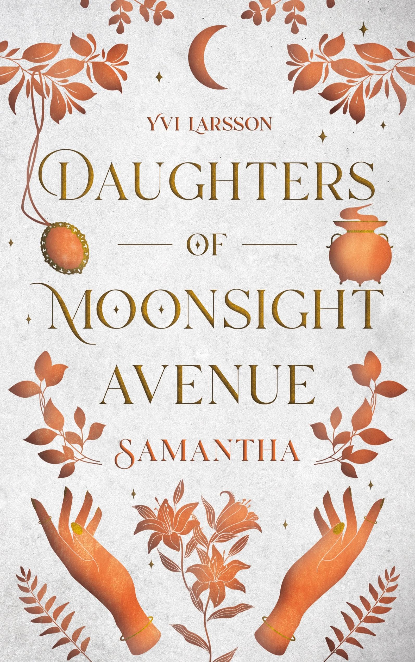Daughters of Moonsight Avenue - Samantha Contemporary literature