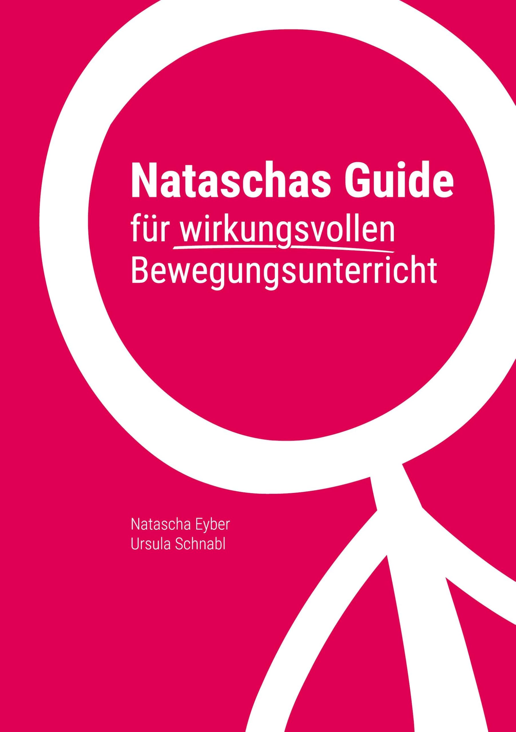 Nataschas Guide für wirkungsvollen Bewegungsunterricht book