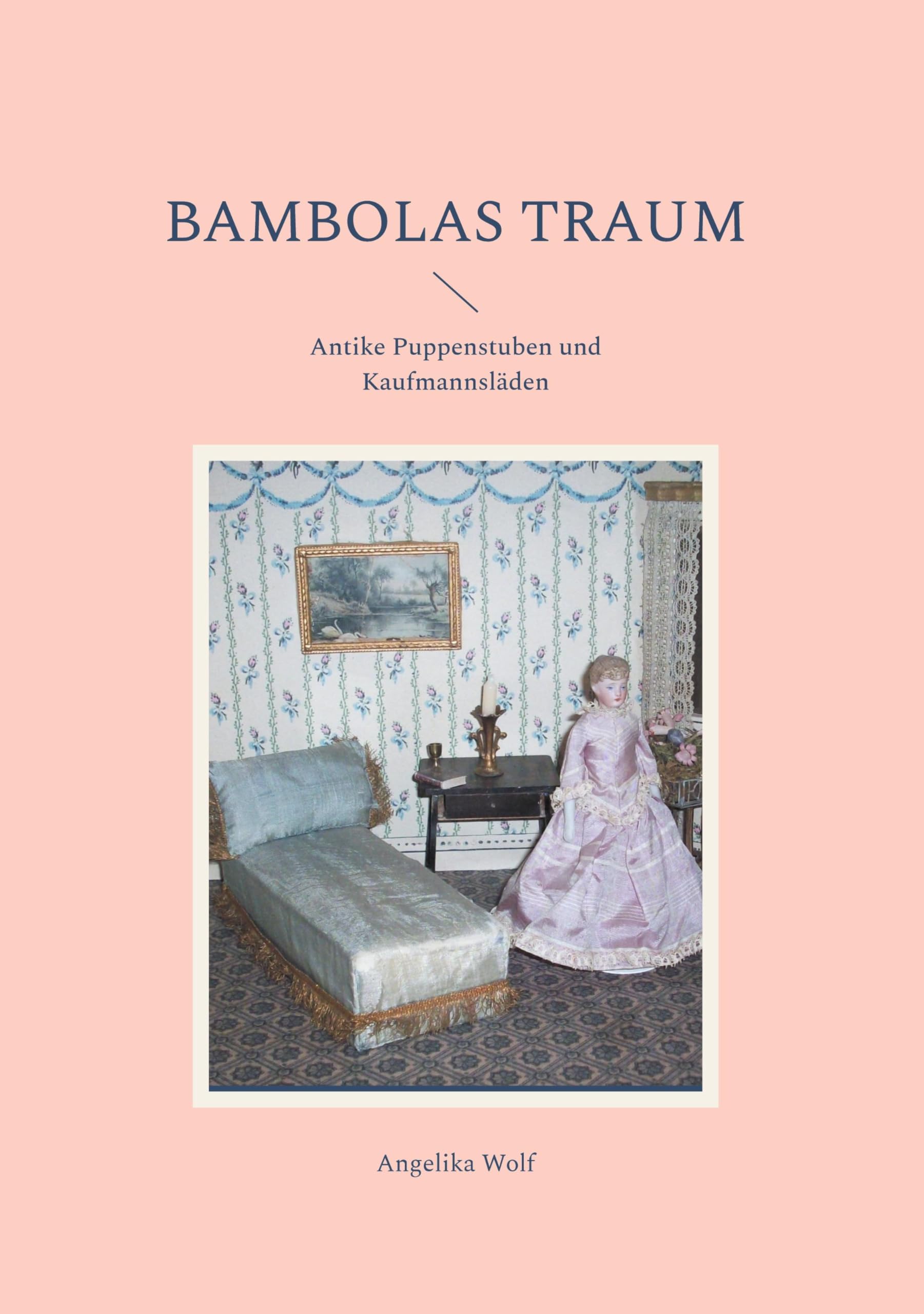 Bambolas Traum: Antike Puppenstuben und Kaufmannsläden Hobbies & Crafts