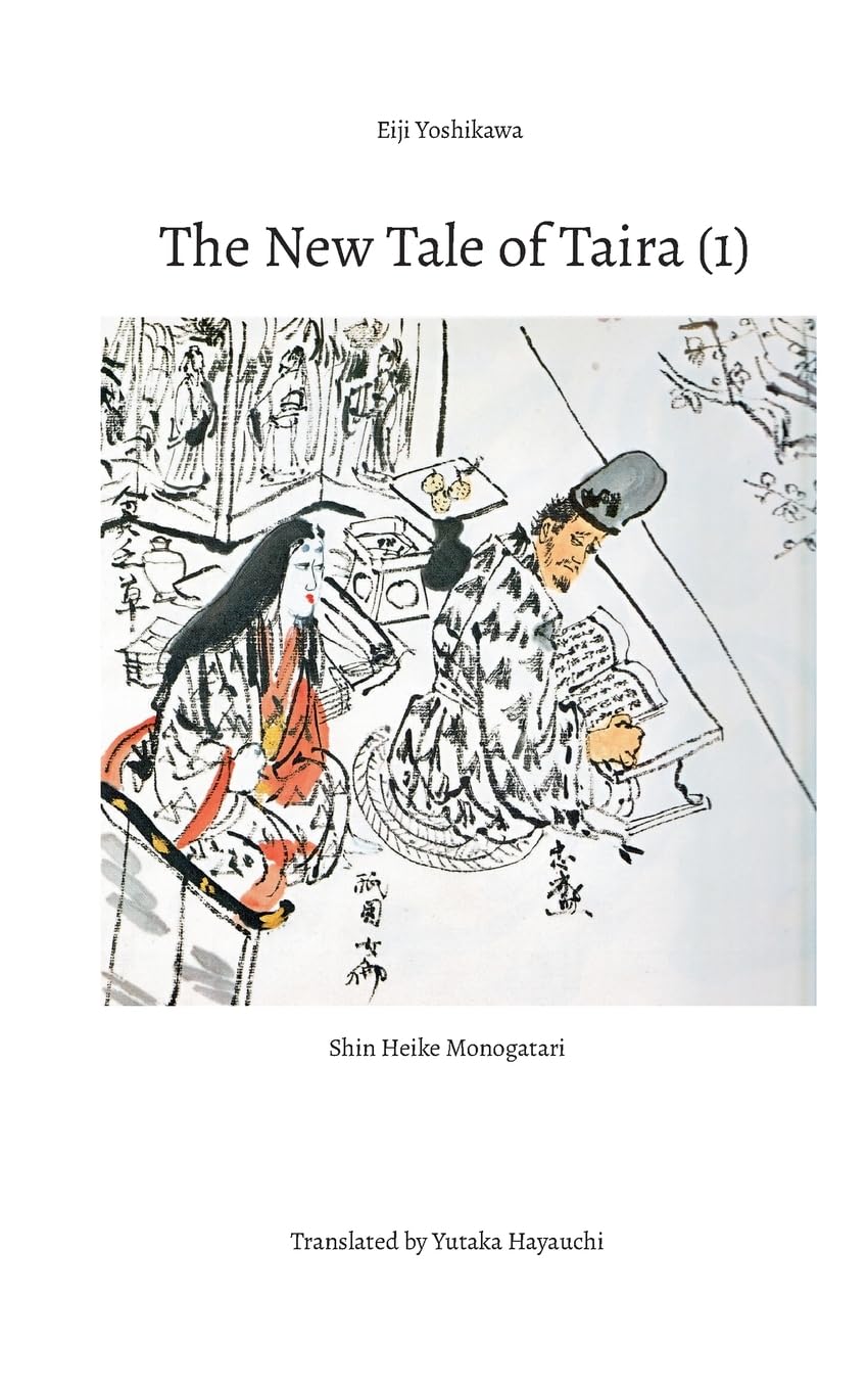 The New Tale of Taira (1): Shin Heike Monogatari Historical Fiction
