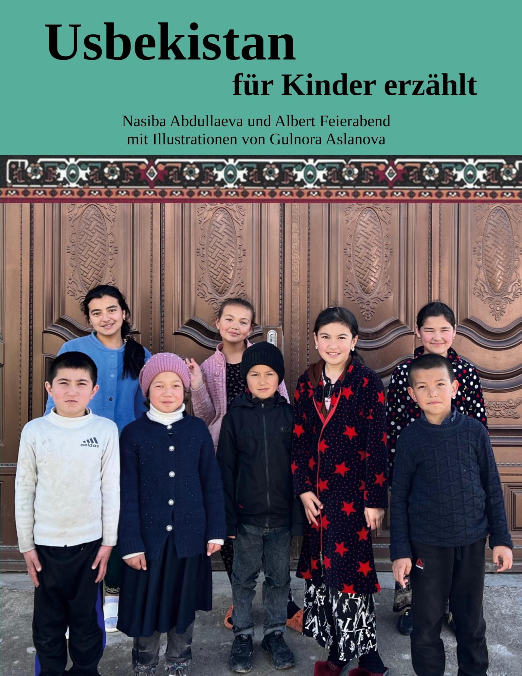 Usbekistan für Kinder erzählt Non-fiction