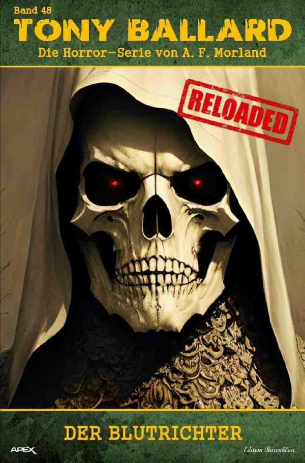 Tony Ballard - Reloaded, Band 48: Der Blutrichter: Die große Horror-Serie! Fiction